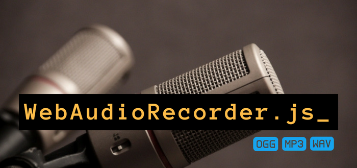 Using WebAudioRecorder.js to Record MP3, Vorbis and WAV Audio on Your Website