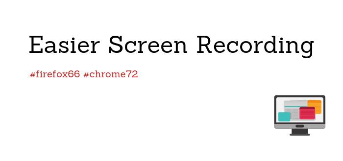 Screen Recording In Chrome and Firefox Without Extensions