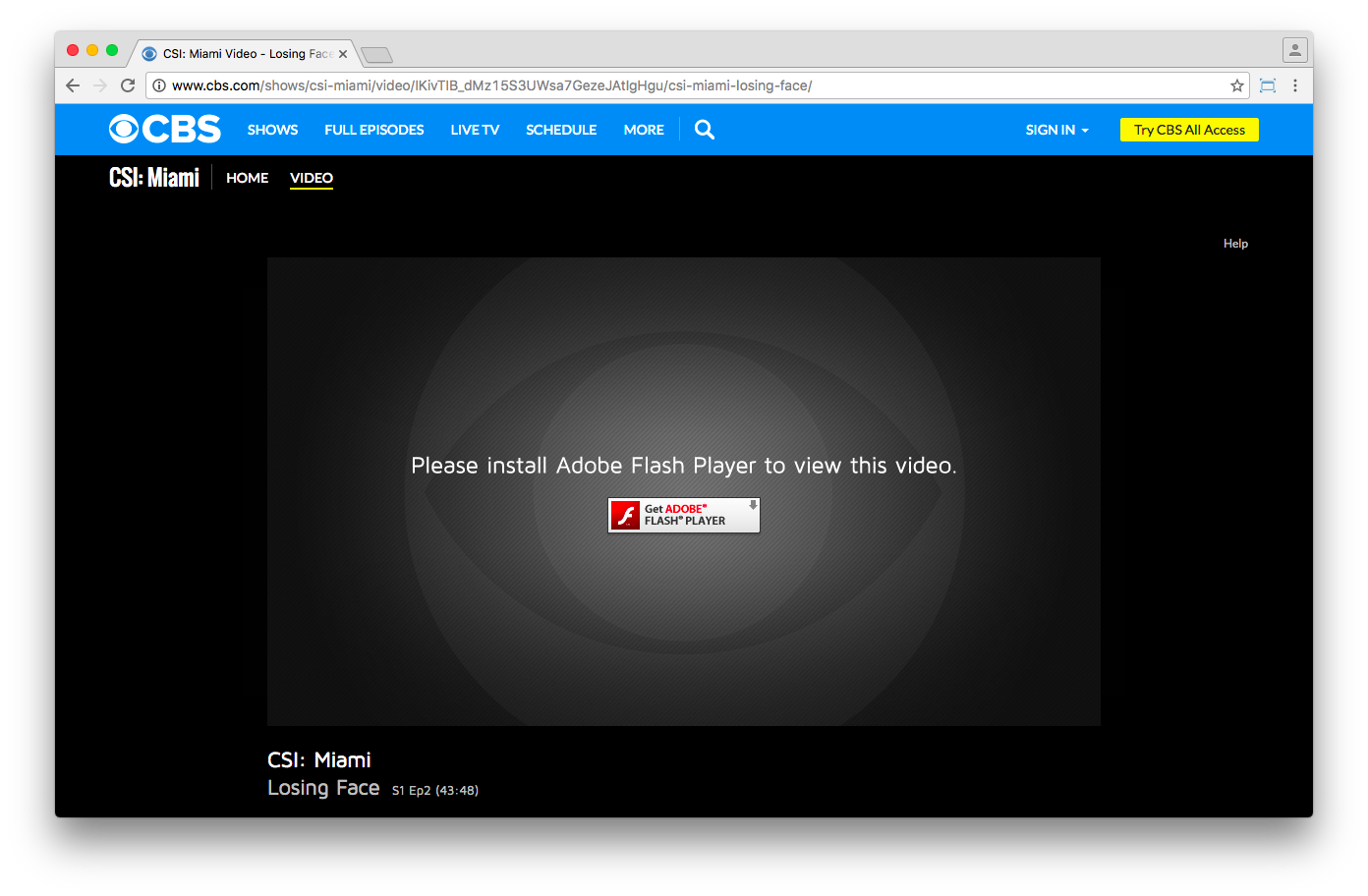 CBS' video library requires Flash Player