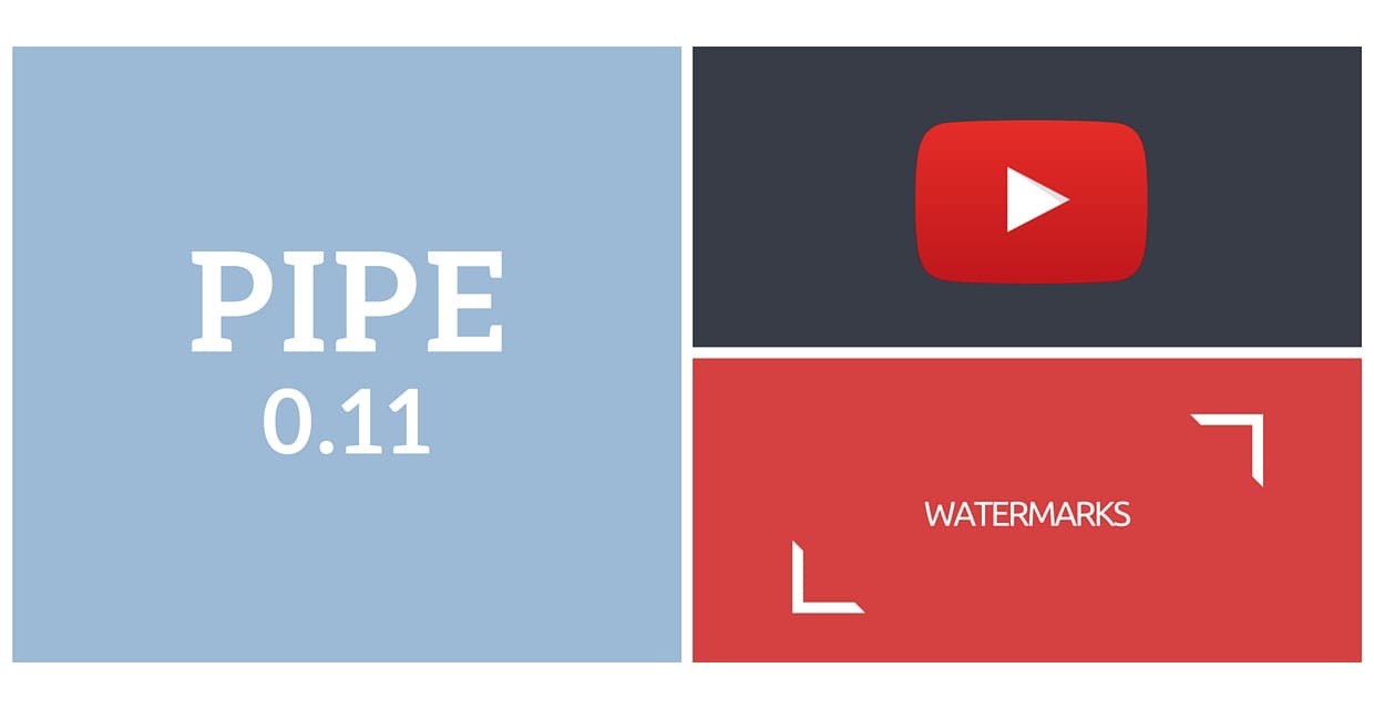 Pipe 0.11 Brings YouTube Integration and More