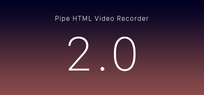 Our 2nd Generation HTML5 Video Recorder