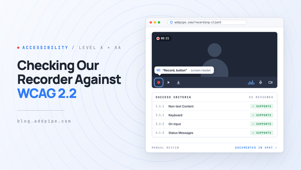 Checking Our Recording Client Against WCAG 2.2